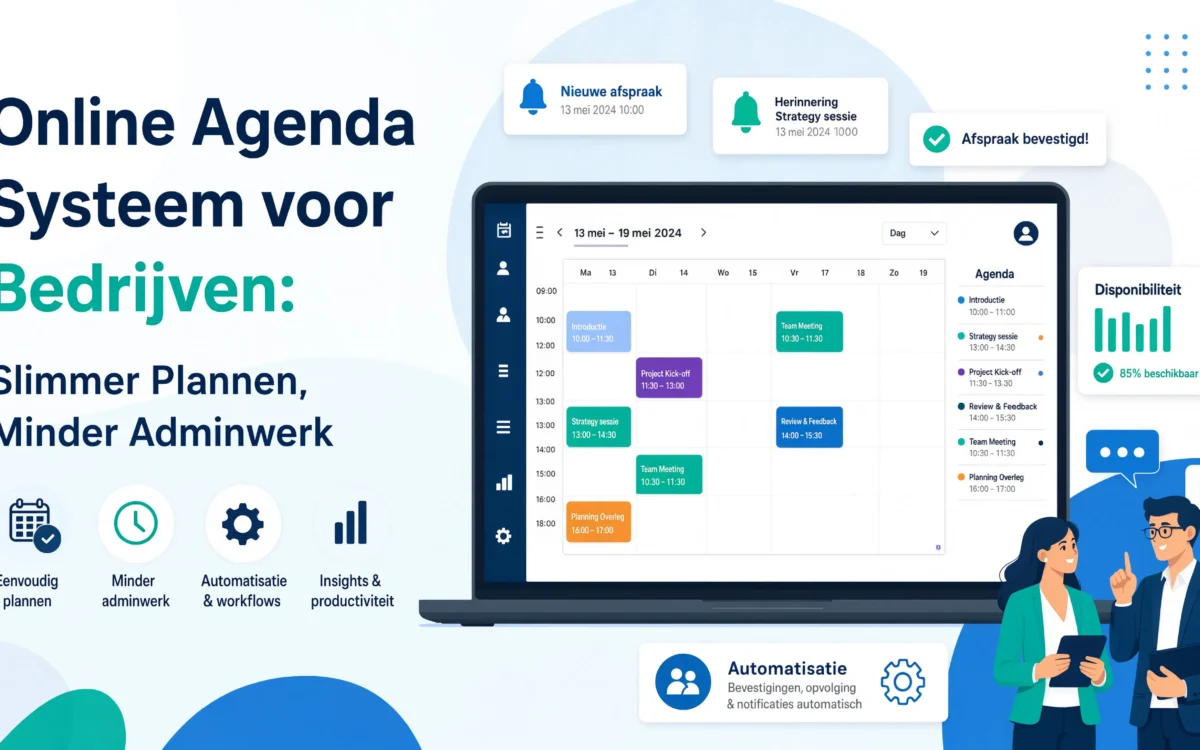 Online Agenda Systeem voor Bedrijven: Slimmer Plannen, Minder Adminwerk